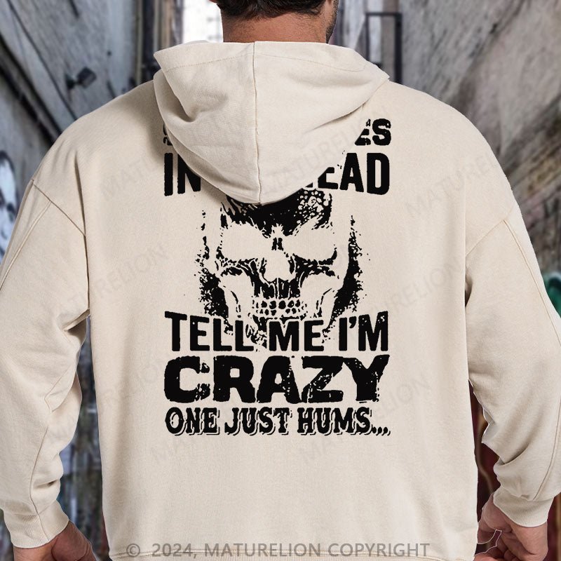 Maturelion 9 Of 10 Voices In My Head Tell Me Im Crazy One Just Hums DTG Printing Washed Hoodie