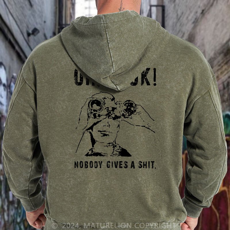 Maturelion oh-look-nobody-gives-a-shit-t-shirt iback DTG Printing Washed Hoodie