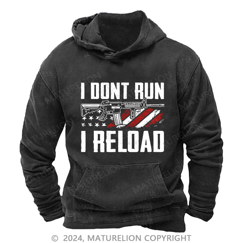 Maturelion Men's Hoodie I Dont Run I Reldad DTG Printing Washed Hoodie