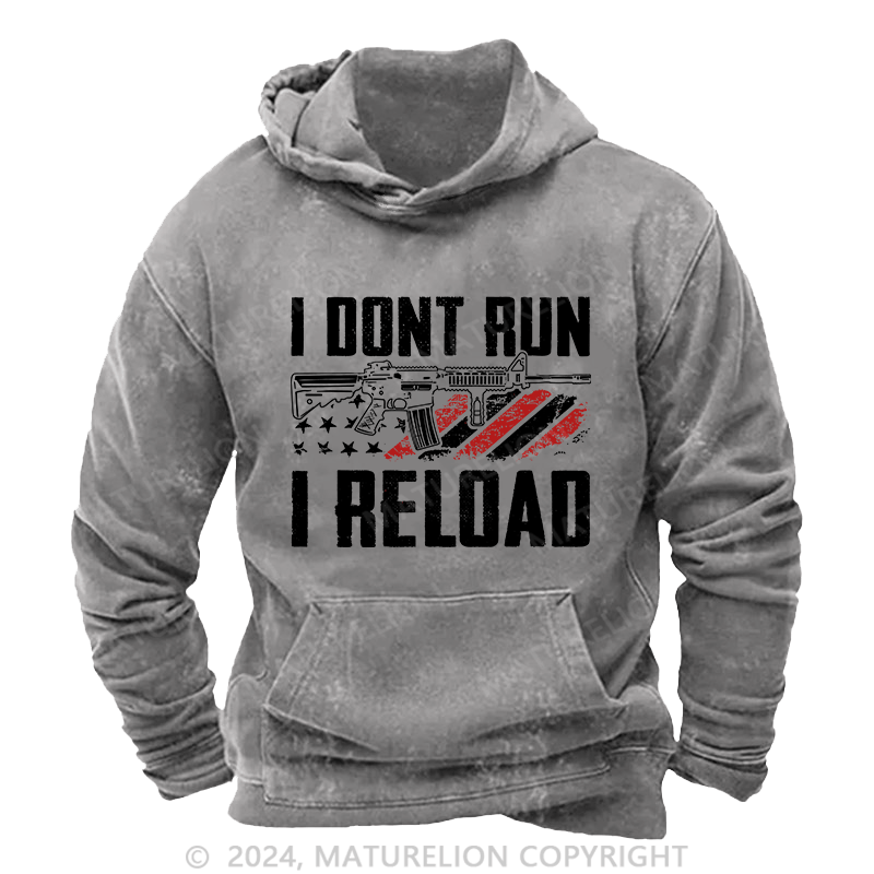 Maturelion Men's Hoodie I Dont Run I Reldad DTG Printing Washed Hoodie