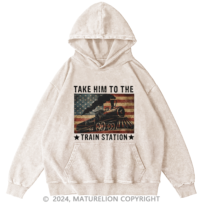 Maturelion Men's Hoodie Take Him To The Train Station Hoodie