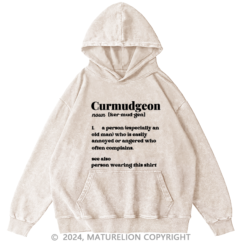 Maturelion Men's Hoodie Curmudgeon For The Grumpy, Grouchy, Dad or Father Hoodie