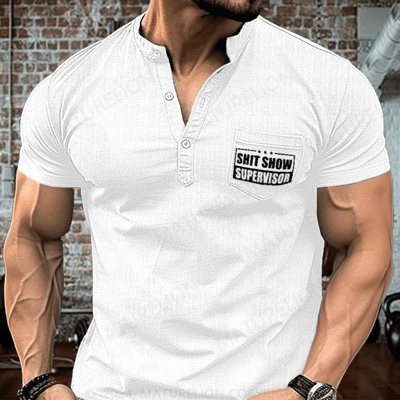 Maturelion Shit Show Supervisor Henley Shirt