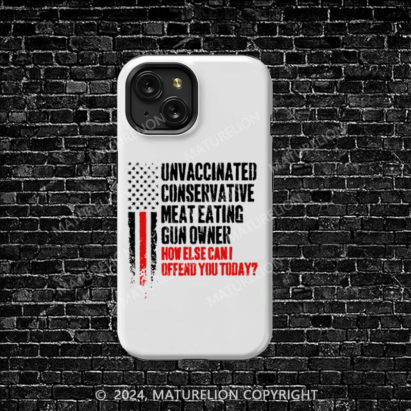 Maturelion How Else Can I Offend You Today iphone Case