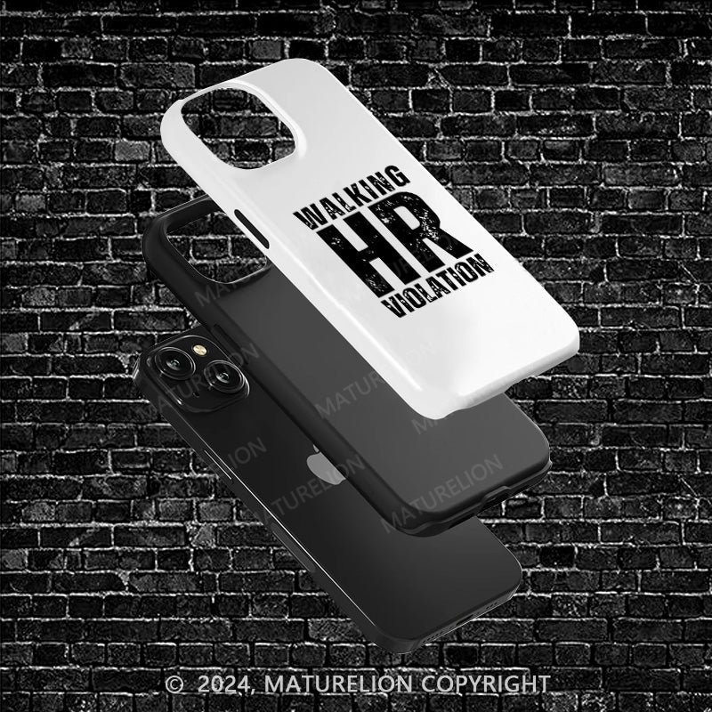 Maturelion Walking HR Violation iphone Case