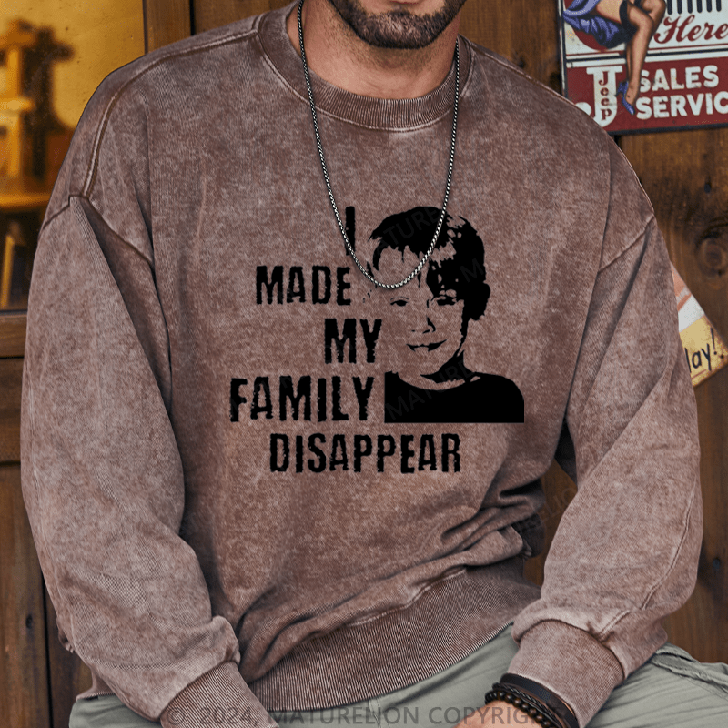 Maturelion Christmas Sweatshirt I Made My Family Disappear DTG Printing Washed sweatshirt