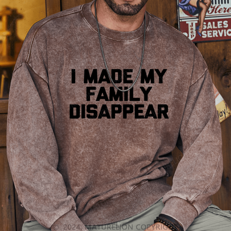 Maturelion Christmas Sweatshirt I Made My Family Disappear DTG Printing Washed sweatshirt