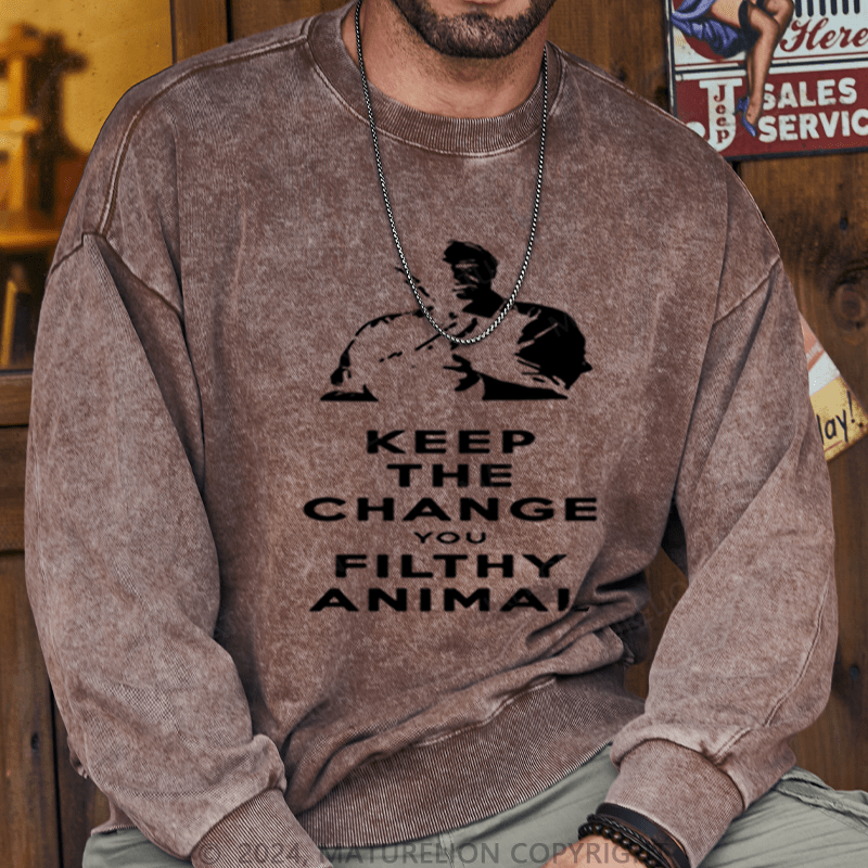 Maturelion Christmas Sweatshirt Keep the Change, Ya Filthy Animal DTG Printing Washed sweatshirt