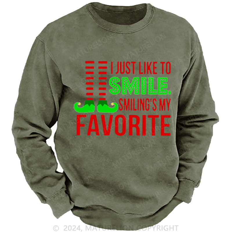 Maturelion Christmas Sweatshirt Smiling’s My Favorite DTG Printing Washed sweatshirt