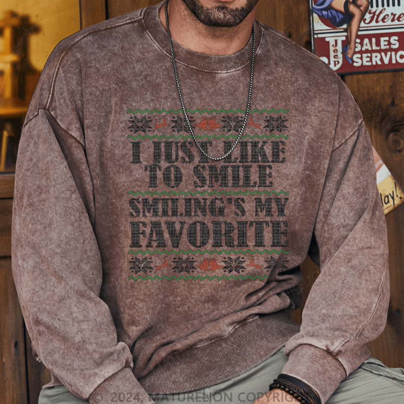 Maturelion Christmas Sweatshirt Smiling’s My Favorite DTG Printing Washed sweatshirt