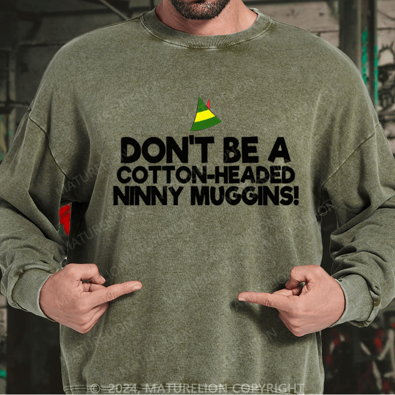 Maturelion Christmas Sweatshirt Headed Ninny Muggins DTG Printing Washed sweatshirt