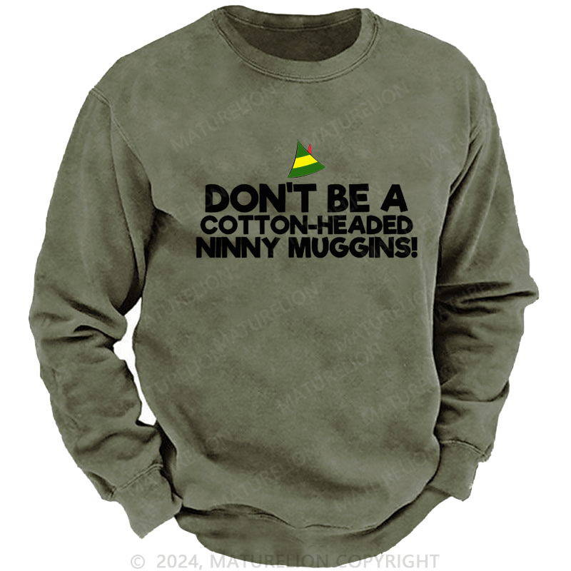 Maturelion Christmas Sweatshirt Headed Ninny Muggins DTG Printing Washed sweatshirt