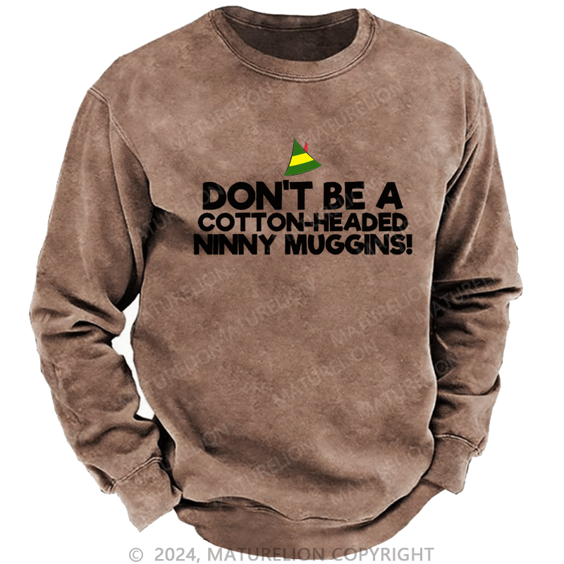 Maturelion Christmas Sweatshirt Headed Ninny Muggins DTG Printing Washed sweatshirt