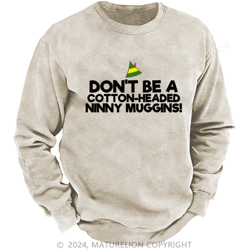 Maturelion Christmas Sweatshirt Headed Ninny Muggins DTG Printing Washed sweatshirt