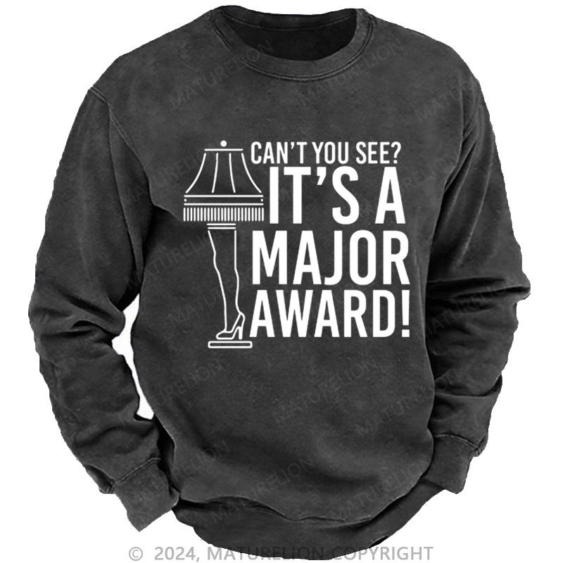 Maturelion Christmas Sweatshirt It’s a Major Award! DTG Printing Washed sweatshirt