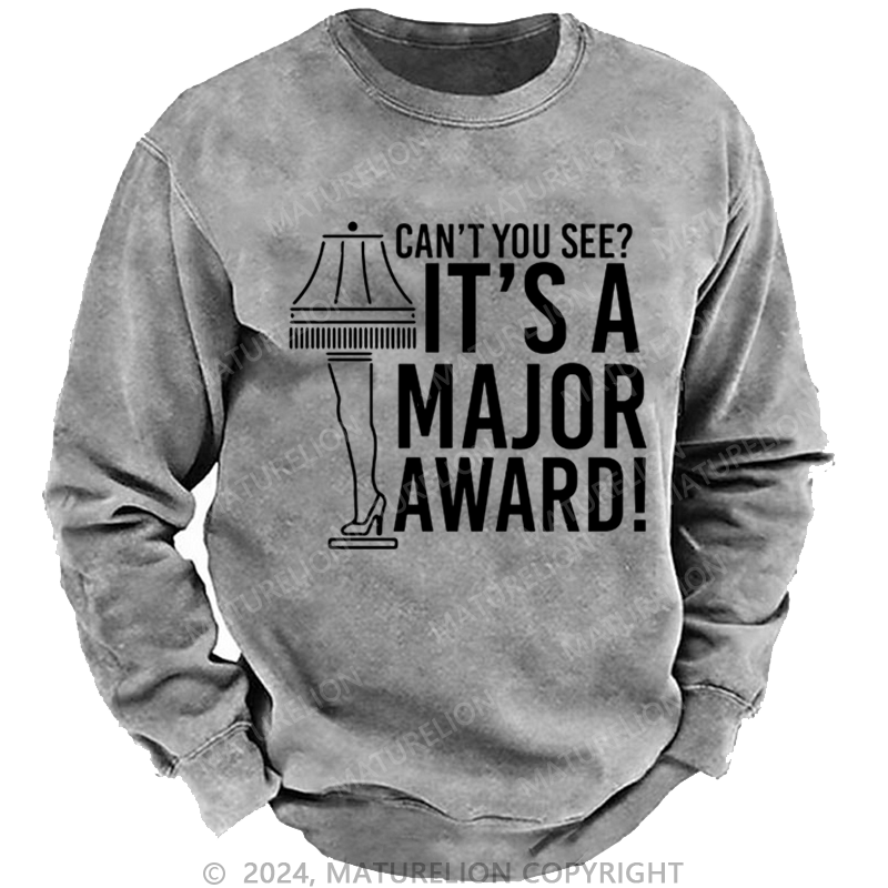 Maturelion Christmas Sweatshirt It’s a Major Award! DTG Printing Washed sweatshirt