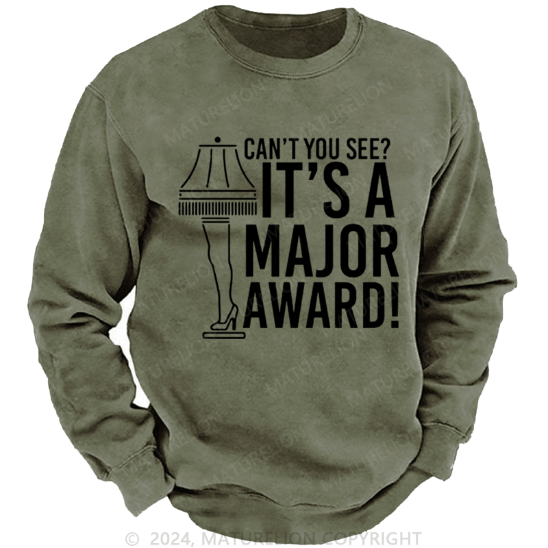 Maturelion Christmas Sweatshirt It’s a Major Award! DTG Printing Washed sweatshirt