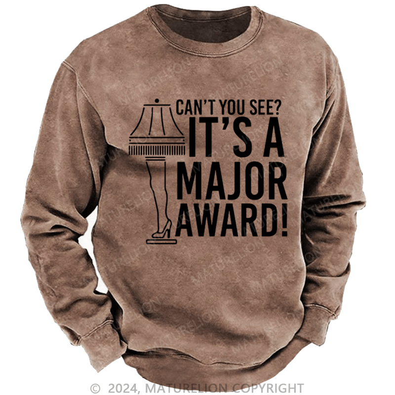 Maturelion Christmas Sweatshirt It’s a Major Award! DTG Printing Washed sweatshirt