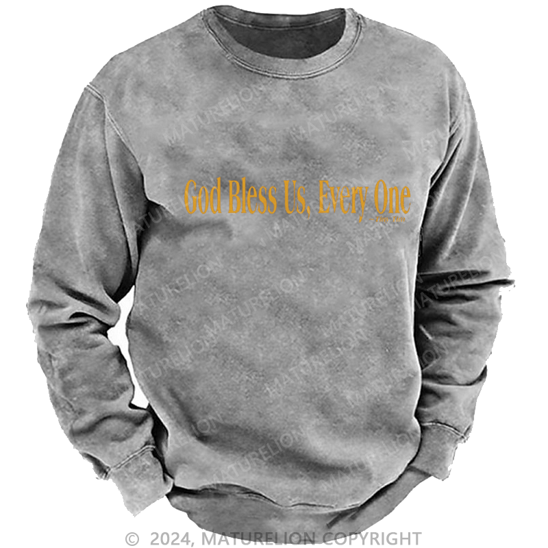 Maturelion Christmas Sweatshirt God Bless Us, Everyone DTG Printing Washed sweatshirt