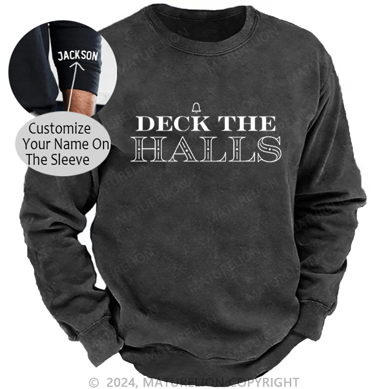 Maturelion Christmas Sweatshirt Deck the Halls DTG Printing Washed sweatshirt