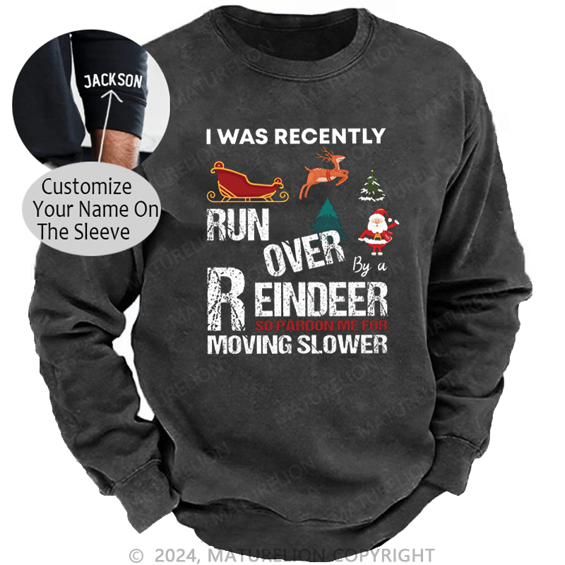 Maturelion Christmas Sweatshirt Grandma Got Run Over by a Reindeer DTG Printing Washed sweatshirt