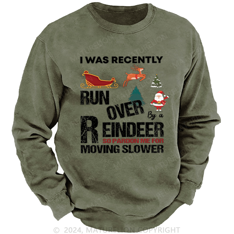 Maturelion Christmas Sweatshirt Grandma Got Run Over by a Reindeer DTG Printing Washed sweatshirt