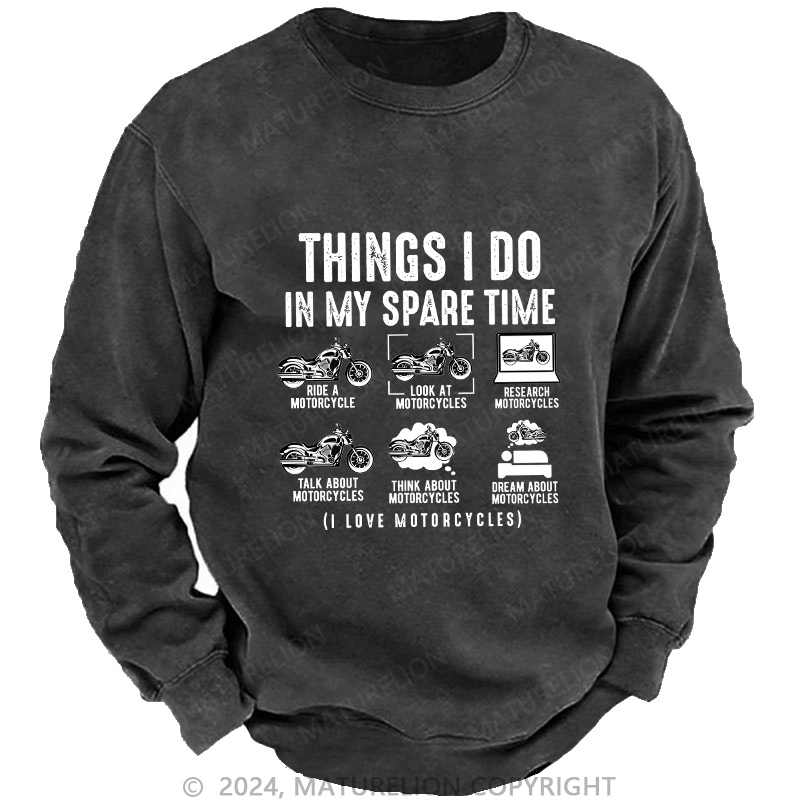 Maturelion Men's Sweatshirt Things I Do In My Spare Time Custom Sweatshirt