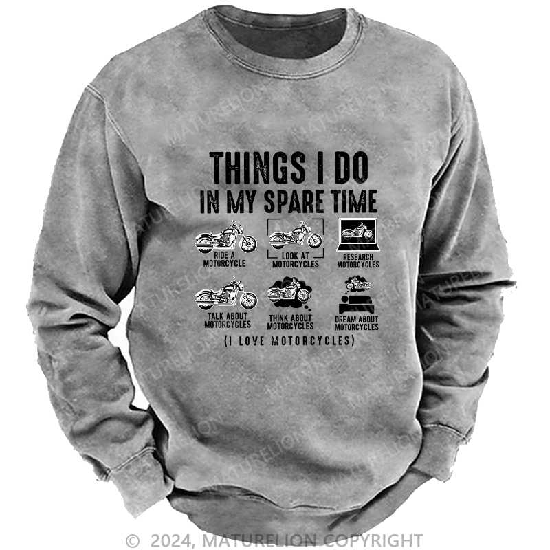 Maturelion Men's Sweatshirt Things I Do In My Spare Time Custom Sweatshirt