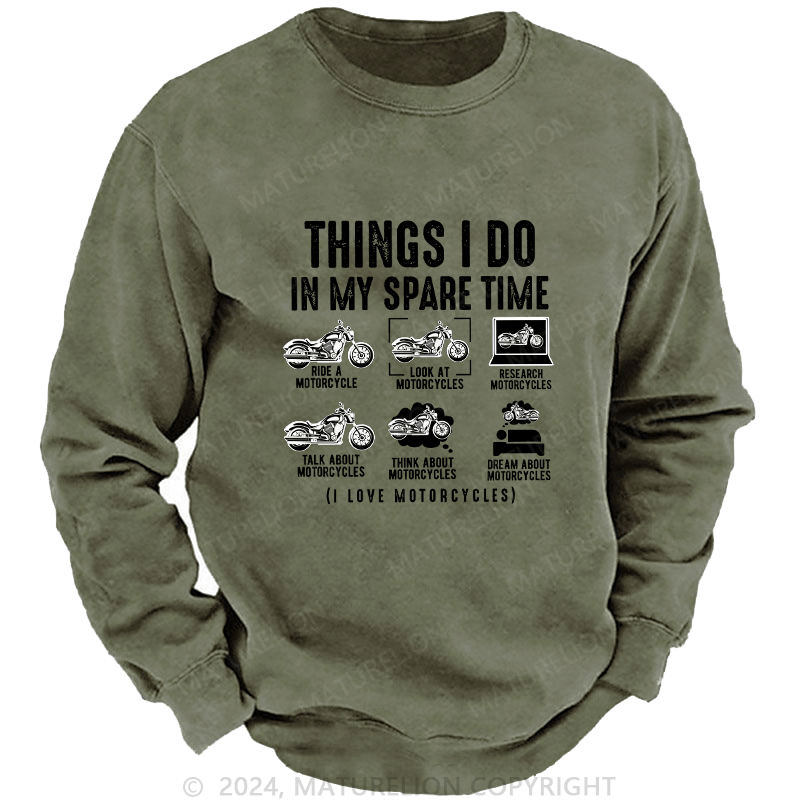 Maturelion Men's Sweatshirt Things I Do In My Spare Time Custom Sweatshirt