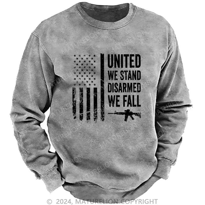 Maturelion Men's Sweatshirt United We Stand Disarmed We Fall Custom Sweatshirt