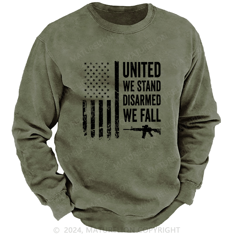 Maturelion Men's Sweatshirt United We Stand Disarmed We Fall Custom Sweatshirt