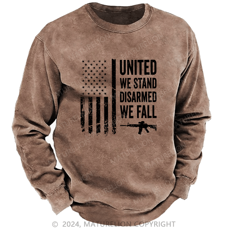 Maturelion Men's Sweatshirt United We Stand Disarmed We Fall Custom Sweatshirt