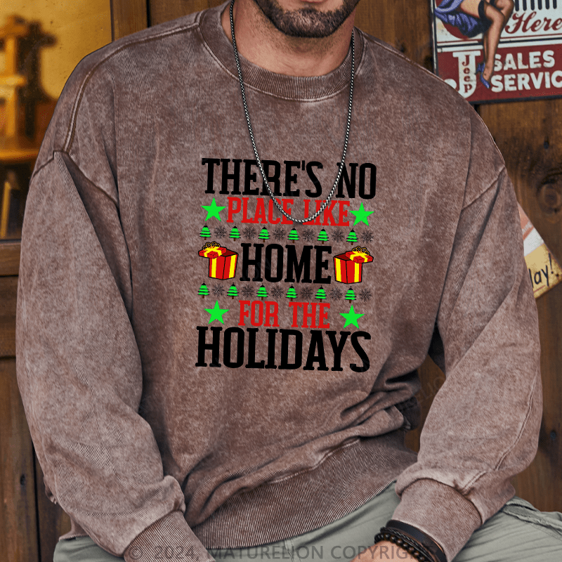 Maturelion Men's Sweatshirt There's No Place Like Home For The Holidays Custom Sweatshirt