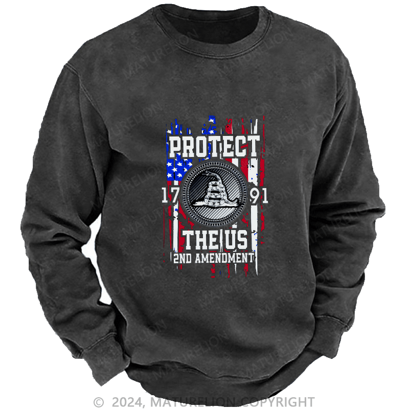 Maturelion Men's Sweatshirt Protect The 1791 US 2ND Amendment Custom Sweatshirt