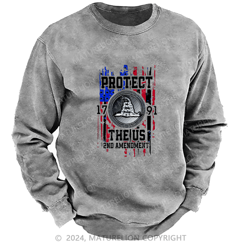 Maturelion Men's Sweatshirt Protect The 1791 US 2ND Amendment Custom Sweatshirt