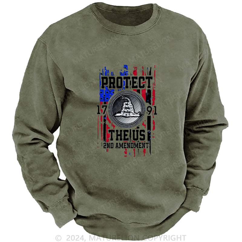 Maturelion Men's Sweatshirt Protect The 1791 US 2ND Amendment Custom Sweatshirt