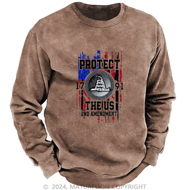 Maturelion Men's Sweatshirt Protect The 1791 US 2ND Amendment Custom Sweatshirt