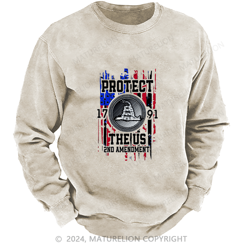 Maturelion Men's Sweatshirt Protect The 1791 US 2ND Amendment Custom Sweatshirt