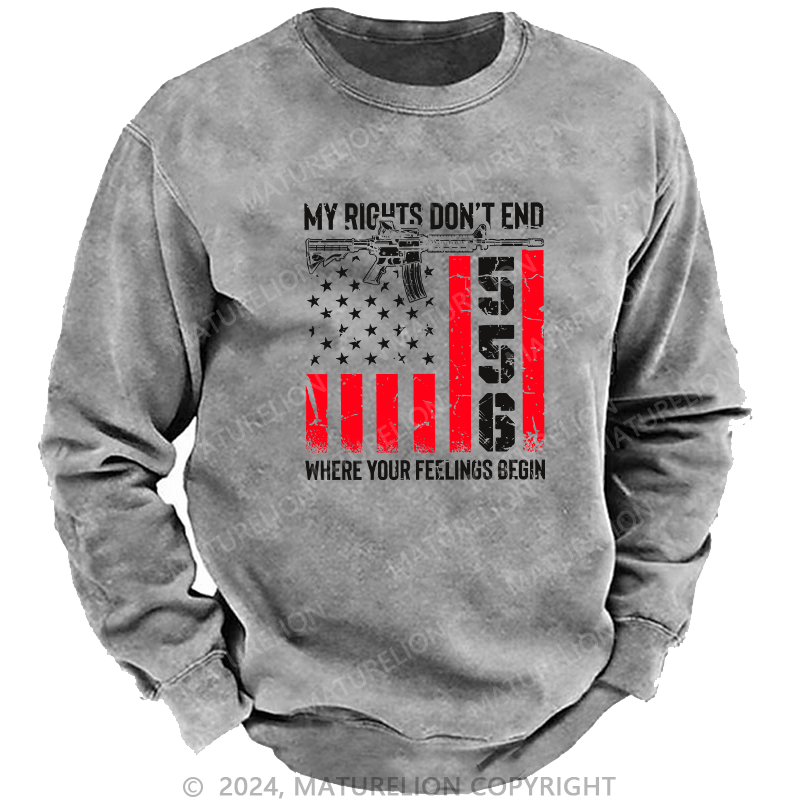 Maturelion Men's Sweatshirt My Rights Don'T End Custom Sweatshirt