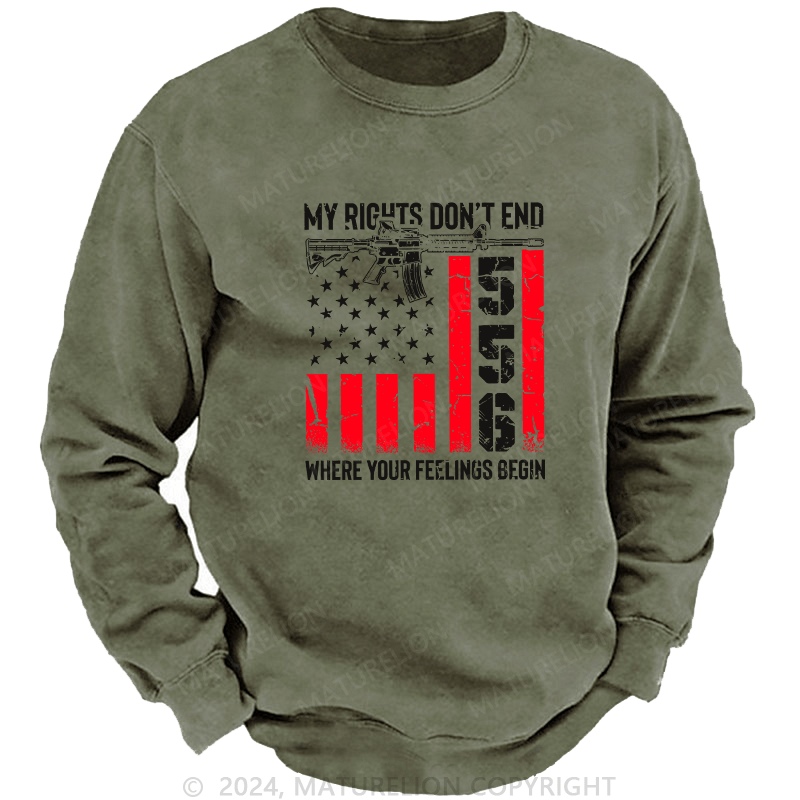 Maturelion Men's Sweatshirt My Rights Don'T End Custom Sweatshirt