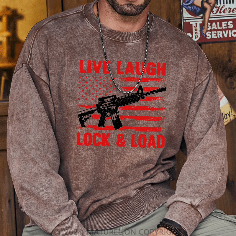 Maturelion Men's Sweatshirt Live Laugh Lock & Load Custom Sweatshirt