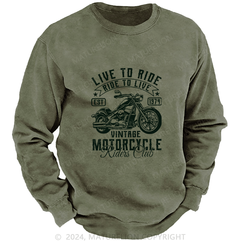 Maturelion Men's Sweatshirt Live To Ride Custom Sweatshirt