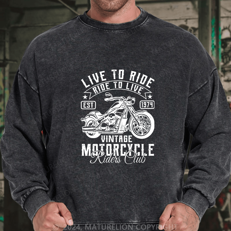 Maturelion Men's Sweatshirt Live To Ride Custom Sweatshirt