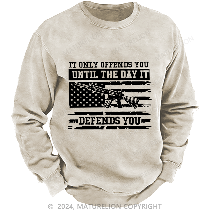 Maturelion Men's Sweatshirt It Only Offends You Defends You Custom Sweatshirt