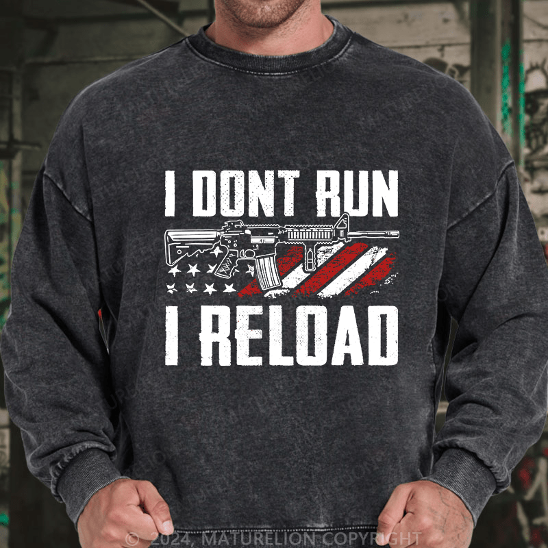 Maturelion Men's Sweatshirt I Don't Run I Reldad Custom Sweatshirt