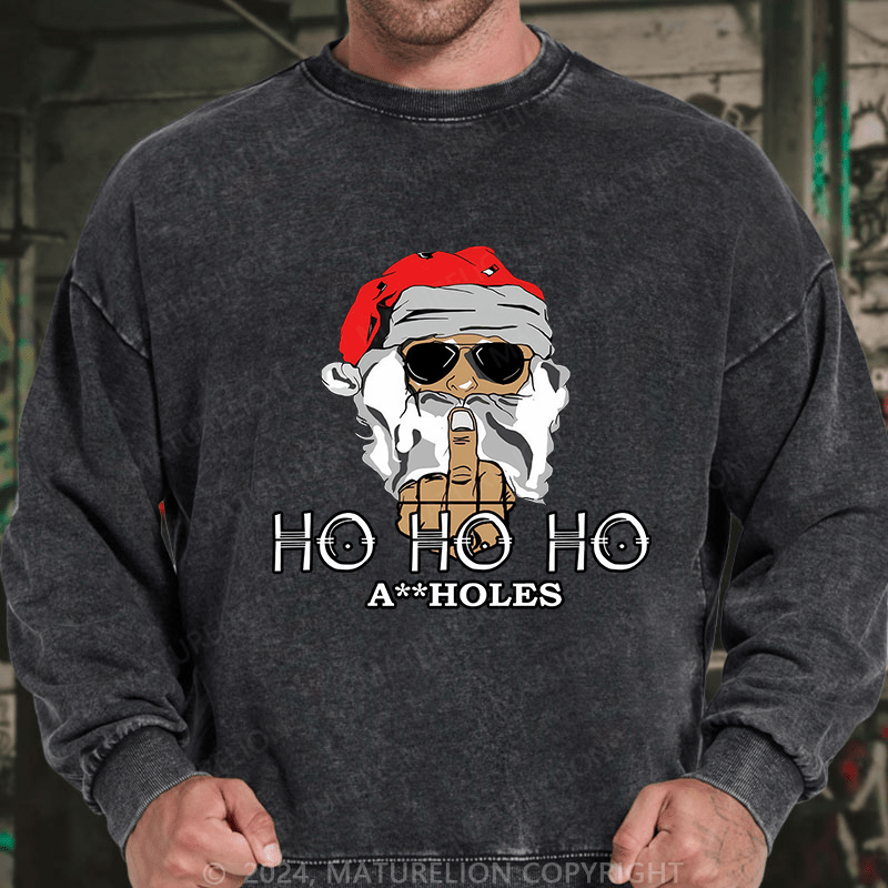 Maturelion Men's Sweatshirt Ho Ho Ho A Holes Custom Sweatshirt