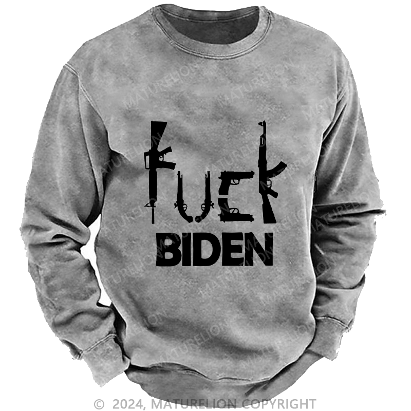 Maturelion Men's Sweatshirt Fuck Biden Custom Sweatshirt