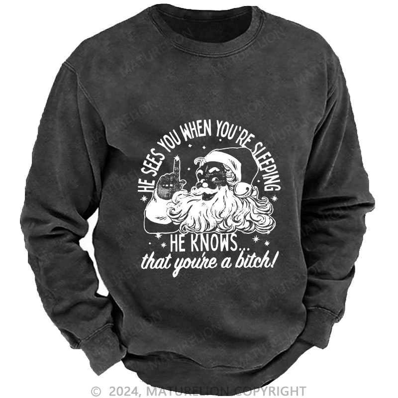 Maturelion Men's Sweatshirt He Sees You When You'Re Sleeping Custom Sweatshirt