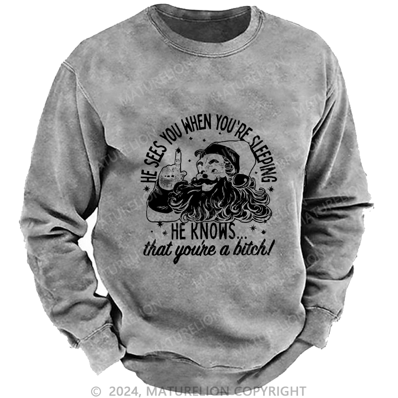 Maturelion Men's Sweatshirt He Sees You When You'Re Sleeping Custom Sweatshirt