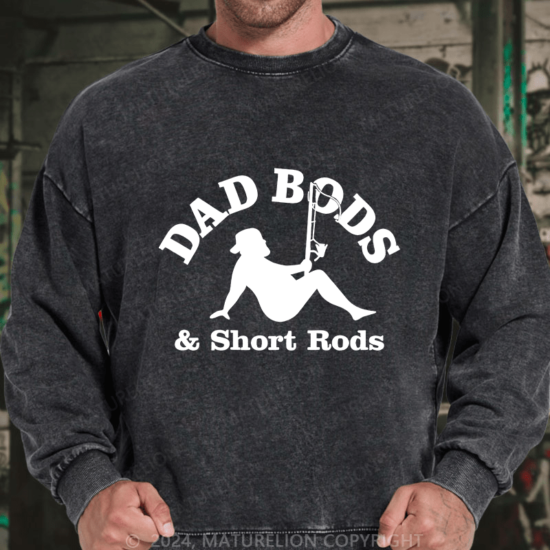 Maturelion Men's Sweatshirt Dad Bods & Short Rods Custom Sweatshirt